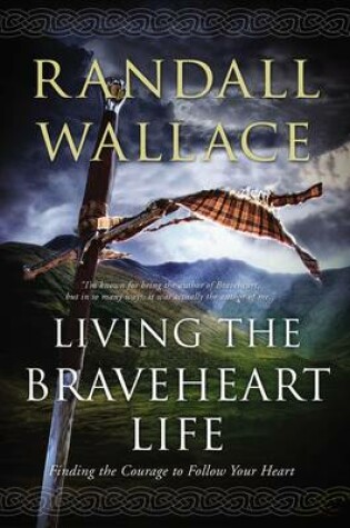 Cover of Living the Braveheart Life