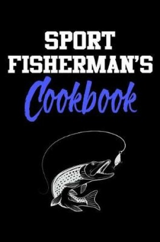 Cover of Sport Fisherman's Cookbook