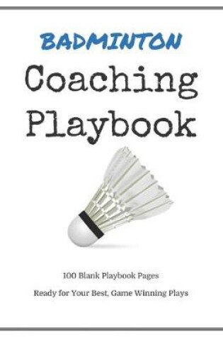 Cover of Badminton Coaching Playbook
