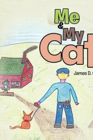 Cover of Me and My Cat