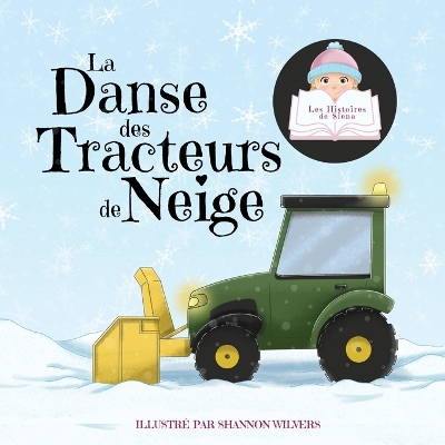 Book cover for La Danse des Tracteurs de Neige