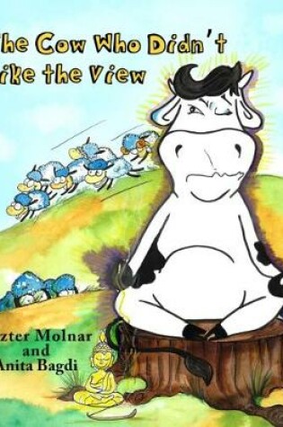 Cover of The Cow Who Didn't Like the View