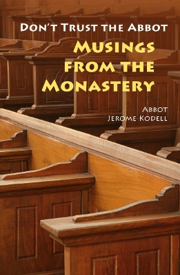 Book cover for Don't Trust the Abbot