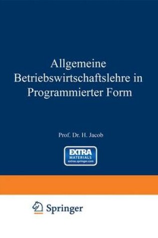 Cover of Allgemeine Betriebswirtschaftslehre in Programmierter Form