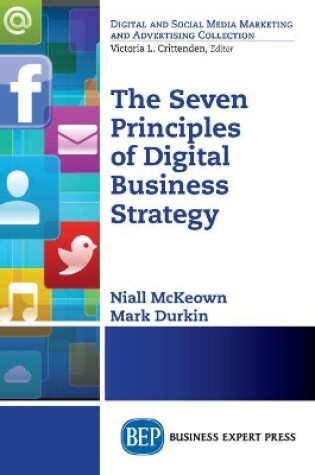 Cover of The Seven Principles of Digital Business Strategy