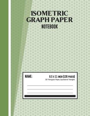 Book cover for Isometric Graph Paper Notebook