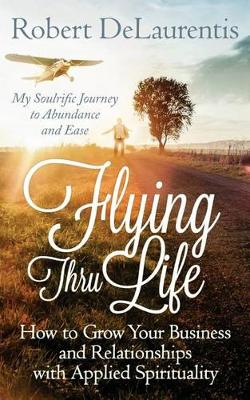 Book cover for Flying Thru Life