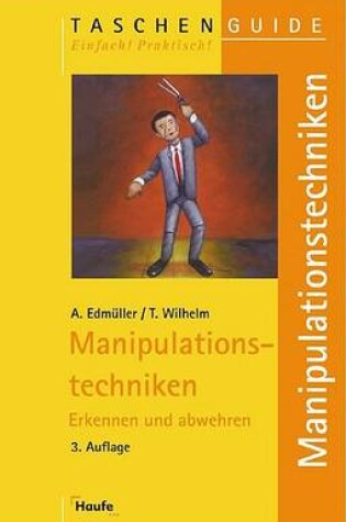 Cover of Manipulationstechniken - Erkennen Und Abwehren.