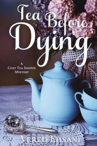 Cover of Tea before Dying