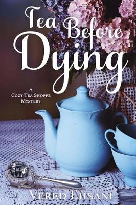 Book cover for Tea before Dying