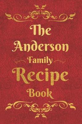 Book cover for The Anderson Family Recipe Book