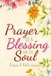 Book cover for Prayer is a Blessing for the Soul