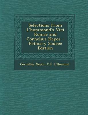 Book cover for Selections from L'Hommond's Viri Romae and Cornelius Nepos
