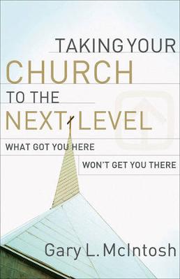 Book cover for Taking Your Church to the Next Level