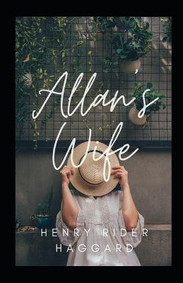 Book cover for Allan's Wife Illustrated
