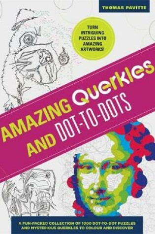 Cover of Amazing Puzzles Querkles and Dot-to-Dot