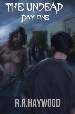 Cover of The Undead Day One