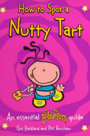 Cover of How to Spot a Nutty Tart