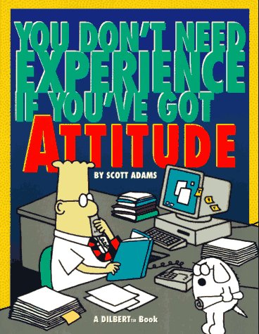 Book cover for You Don't Need Experience If You'Ve Got Attitude