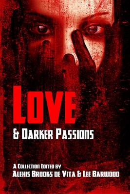 Book cover for Love and Darker Passions