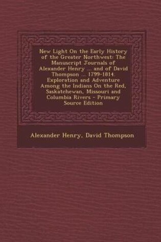 Cover of New Light on the Early History of the Greater Northwest