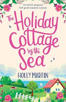 Book cover for The Holiday Cottage by the Sea