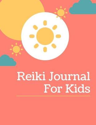 Book cover for Reiki Journal For Kids