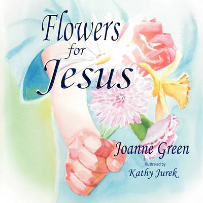 Book cover for Flowers For Jesus