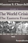 Book cover for The World Crisis: The Eastern Front