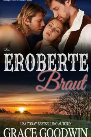 Cover of Die Eroberte Braut