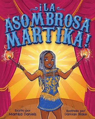 Book cover for Í La Asombrosa Martika!