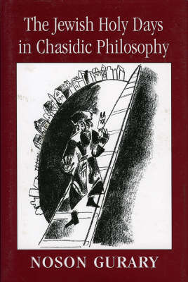 Cover of The Jewish Holy Days in Chasidic Philosophy