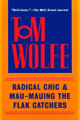 Cover of Radical Chic and Mau-Mauing the Flak Catchers