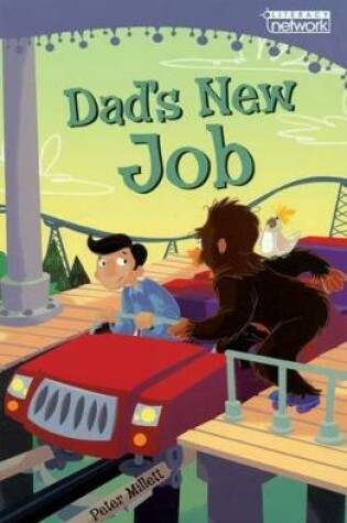 Cover of Literacy Network Middle Primary Mid Topic5: Dad's New Job