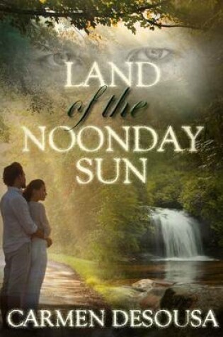 Cover of Land of the Noonday Sun