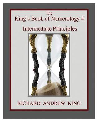Book cover for The King's Book of Numerology 4 - Intermediate Principles
