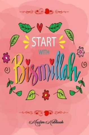 Cover of Start with Bismillah