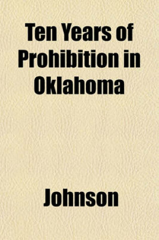 Cover of Ten Years of Prohibition in Oklahoma