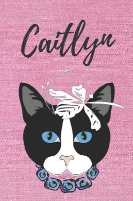 Book cover for Caitlyn Katzen Notizbuch / Malbuch / Tagebuch / Journal / DIN A5 / Geschenk