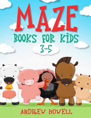 Book cover for Maze Books for Kids 3-5