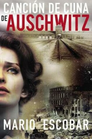 Cover of Canci�n de Cuna En Aushwitz