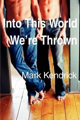 Book cover for Into This World We're Thrown