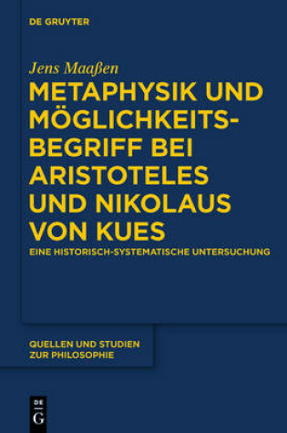Cover of Metaphysik Und Moeglichkeitsbegriff Bei Aristoteles Und Nikolaus Von Kues