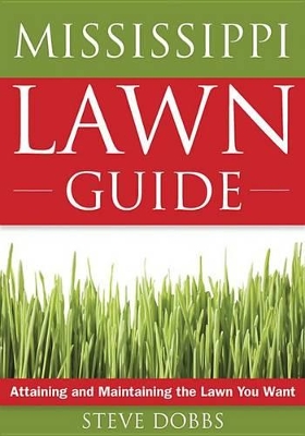 Book cover for The Mississippi Lawn Guide