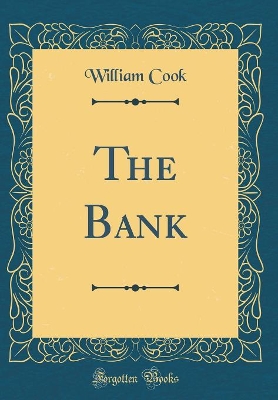 Book cover for The Bank (Classic Reprint)