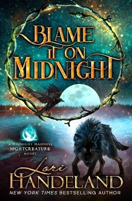 Book cover for Blame It On Midnight