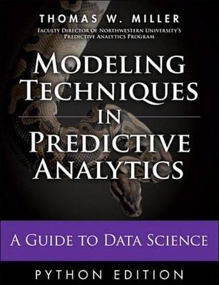 Book cover for Modeling Techniques in Predictive Analytics with Python and R