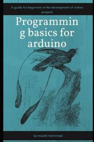 Cover of Programming basics for arduino