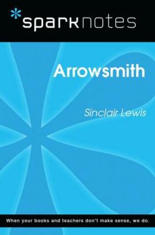 Cover of Arrowsmith (Sparknotes Literature Guide)