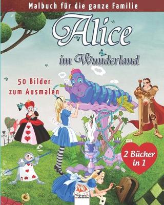 Book cover for Alice im Wunderland - 25 Bilder zum Ausmalen - 2 Bucher in 1